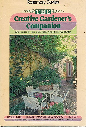 The Creative Gardener's Companion: For Australian and New Zealand Gardens (9780947062125) by Davies, Rosemary