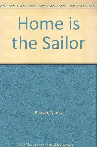 Beispielbild fr Home Is the Sailor / The Best of Intentions zum Verkauf von Alexander Books (ABAC/ILAB)