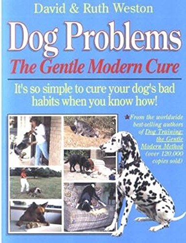 Imagen de archivo de Dog Problems: The Gentle Modern Cure a la venta por AwesomeBooks