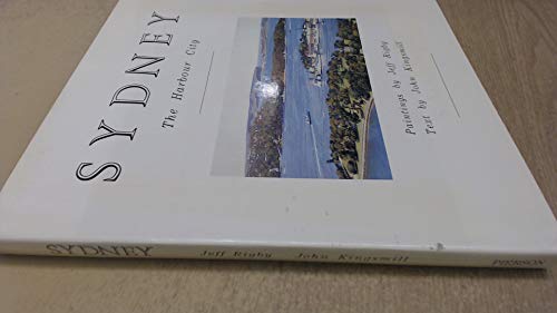 9780947068073: SYDNEY: The Harbour City [Hardcover] by John Kingsmill