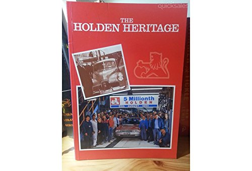 The Holden Heritage 50th Anniversary 1948-1998 - Tony Davis; Ewan Kennedy; Alistair Kennedy