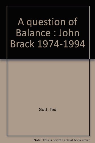 9780947104573: A question of Balance : John Brack 1974-1994