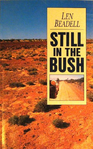 Imagen de archivo de Still In The Bush a la venta por Bookmans