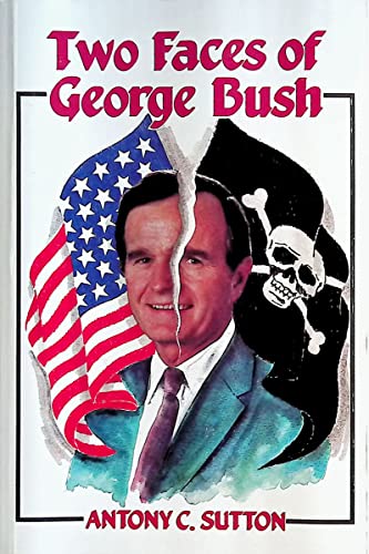 9780947117801: The Two Faces of George Bush