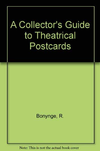 9780947131050: Collectors Guide to Theatrical Postcards