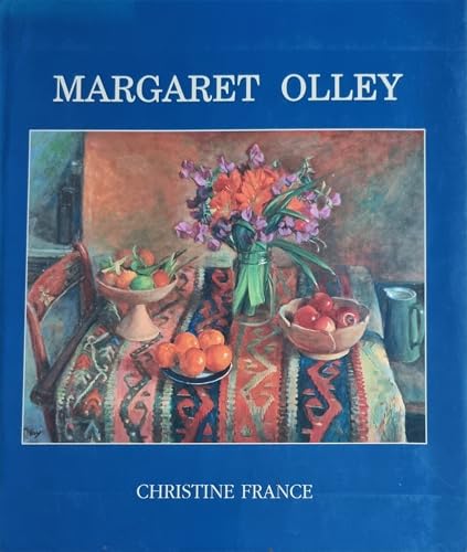Margaret Olley (9780947131364) by Christine France; Margaret Olley