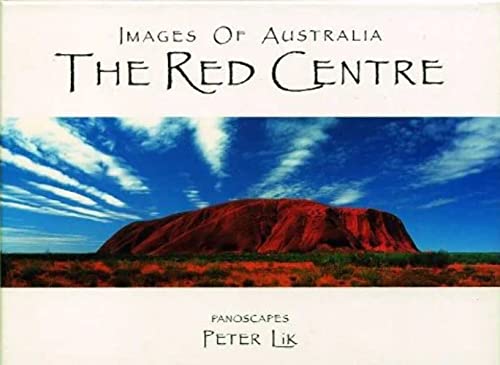 The Red Centre: Images of Australia (9780947163228) by Peter Lik