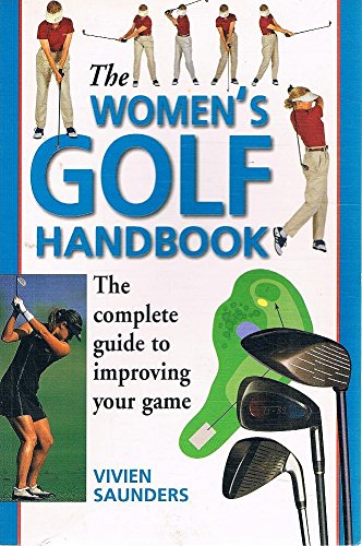 9780947163372: The Women's Golf Handbook