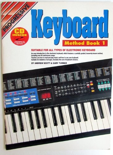 Beispielbild fr Keyboard Method Book 1 Bk/CD and Bonus DVD: Suitable for All Types of Electronic Keyboard zum Verkauf von ThriftBooks-Atlanta