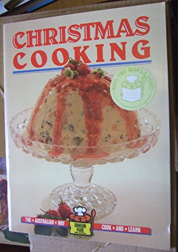Imagen de archivo de CHRISTMAS COOKING THE AUSTRALIAN WAY DINKUM FARE a la venta por Cottage Books