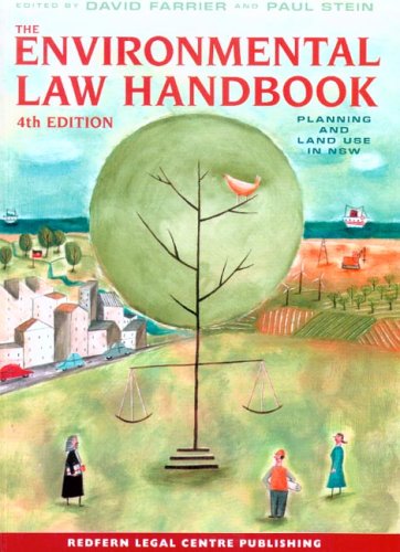 Imagen de archivo de The Environmental Law Handbook, 4th Edition: Planning and Land Use in Nsw a la venta por Caryota Book Exchange