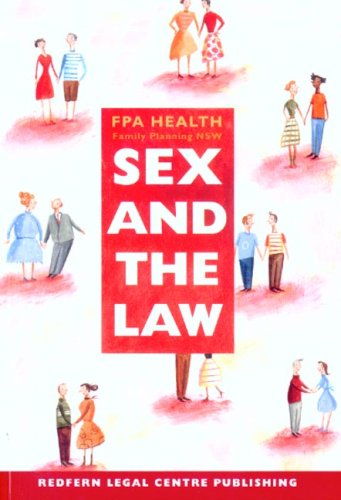 Beispielbild fr Sex and the Law: A Guide for Health and Community Workers in New South Wales zum Verkauf von Revaluation Books