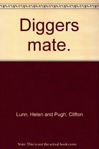 Stock image for Digger's mate. for sale by Lost and Found Books