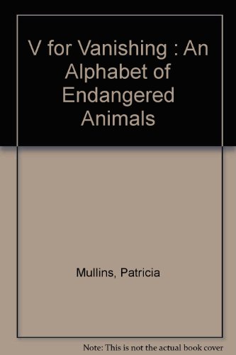 9780947241438: V for Vanishing : An Alphabet of Endangered Animals