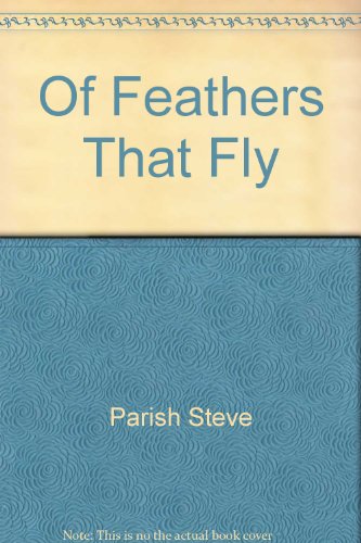 Stock image for Of Feathers That Fly for sale by Merandja Books