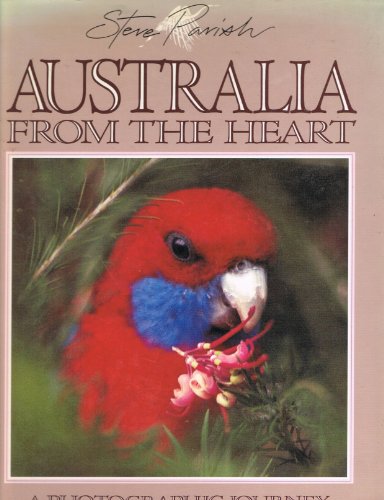 Australia from the heart: Words and images (9780947263133) by Parish, Steve