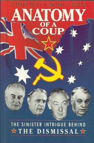 Stock image for Anatomy of a coup : the sinister intrigue behind the dismissal. for sale by Lost and Found Books