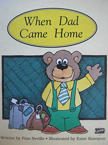 Stock image for When Dad Came Home (Literacy 2000 Stage 2) for sale by BookHolders