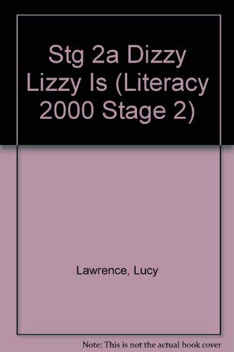 9780947328283: Stg 2a Dizzy Lizzy Is (Literacy 2000 Stage 2)