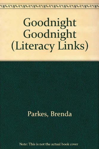 9780947328795: Goodnight Goodnight (Literacy Links)