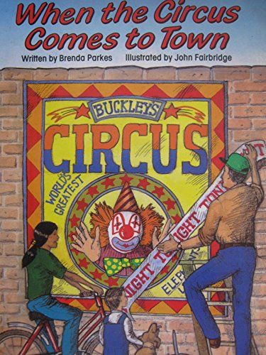 9780947328801: When the Circus Comes to Town (Literacy Links)