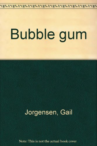 Stock image for Bubble gum for sale by Better World Books