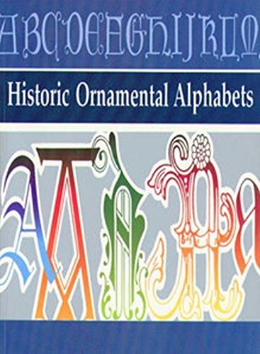 Beispielbild fr Historical Ornamental Alphabets [Paperback] [Jan 01, 1996] Delamotte, F. zum Verkauf von Kell's Books