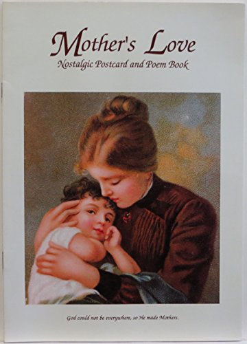 Beispielbild fr MOTHER'S LOVE, Nostalgic Postcard and Poem Book zum Verkauf von Virginia Martin, aka bookwitch
