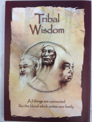 9780947338886: Tribal Wisdom