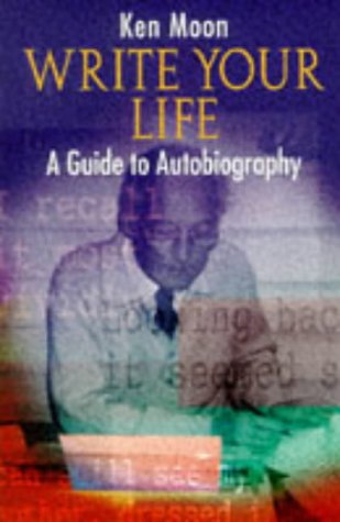 Imagen de archivo de Write Your Life: A Guide to Autobiography a la venta por medimops