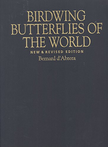 9780947352424: Birdwing butterflies of the world new dition