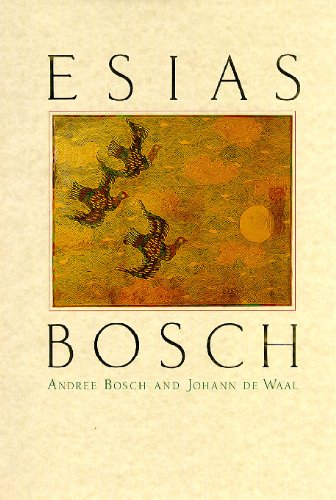 Stock image for Esias Bosch. Photographs by Willie van Heerden for sale by Thomas Emig