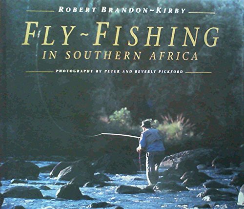 9780947430412: Fly Fishing in Southern Africa
