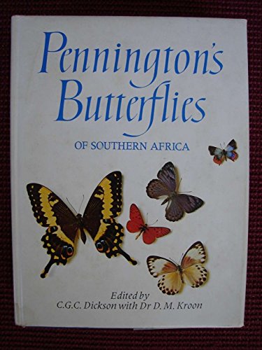 9780947430467: Pennington's Butterflies of Southern Africa