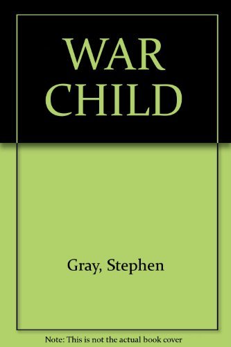 Stock image for War Child for sale by Chapter 1