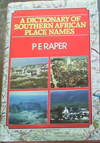 Stock image for A Dictionary of Southern African Place Names for sale by Chapter 1