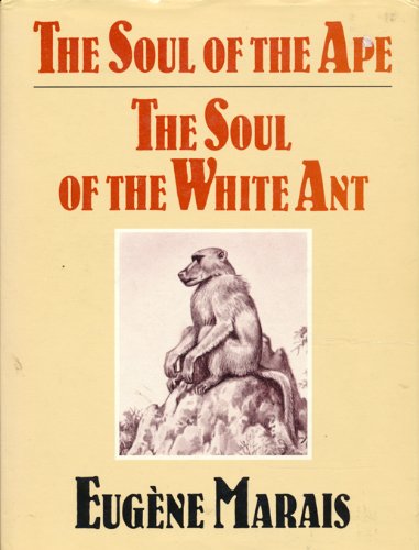 9780947464264: Soul of the Ape: The Soul of the White Ant