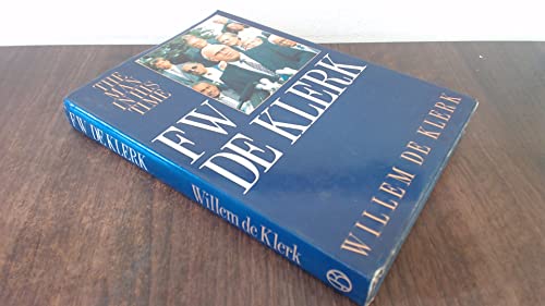 Immagine dell'editore per F. W. de Klerk: The Man in His Time venduto da Reuseabook