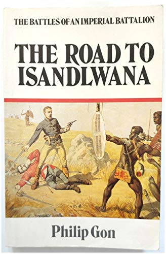 Beispielbild fr The Road To Isandlwana zum Verkauf von Chapter 1