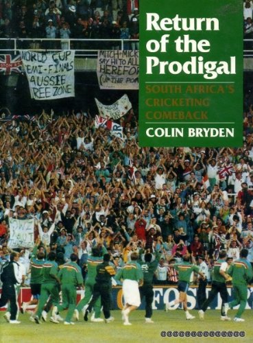 Stock image for Return of the Prodigal: South Africa's Cricketing Comeback for sale by Chapter 1