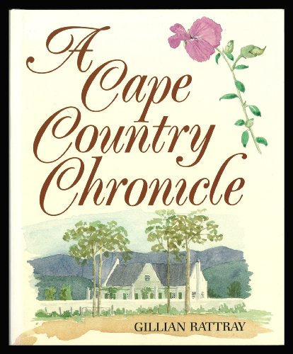 9780947464684: A Cape Country Chronicle
