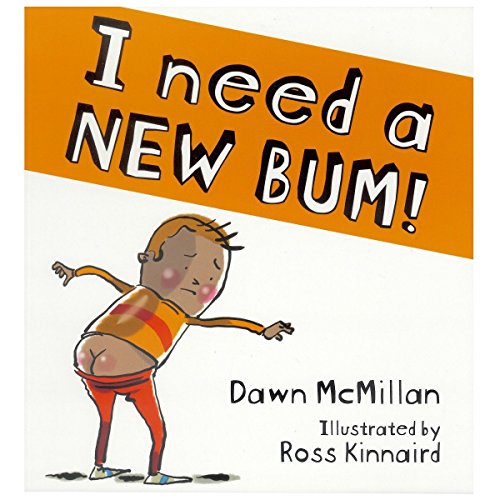 Stock image for I Need a New Bum for sale by AwesomeBooks