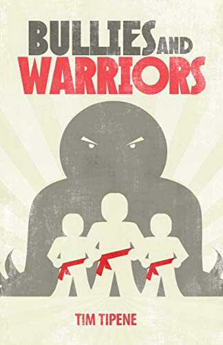 Imagen de archivo de Bullies and Warriors a la venta por PBShop.store US