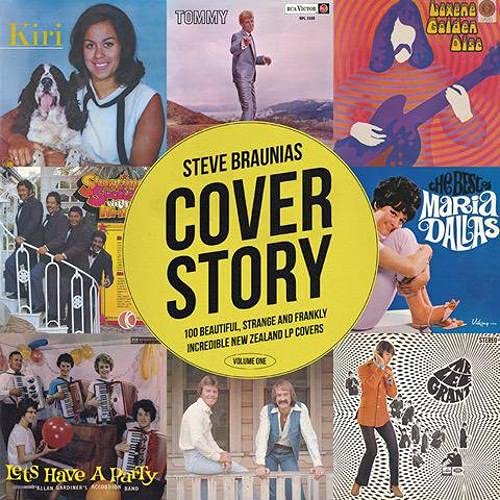 Beispielbild fr Cover Story: 100 Beautiful, Strange and Frankly Incredible New Zealand LP Covers zum Verkauf von Monster Bookshop