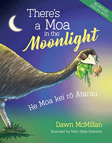 Beispielbild fr There's a Moa in the Moonlight (Bilingual): He Moa kei r Atarau (Maori/English): He Moa kei ro Atarau zum Verkauf von Monster Bookshop