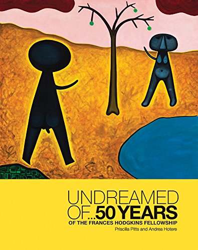 Beispielbild für Undreamed of .: 50 Years of the Frances Hodgkins Fellowship zum Verkauf von Hippo Books