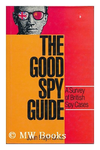 Beispielbild fr The Good Spy Guide zum Verkauf von Reuseabook