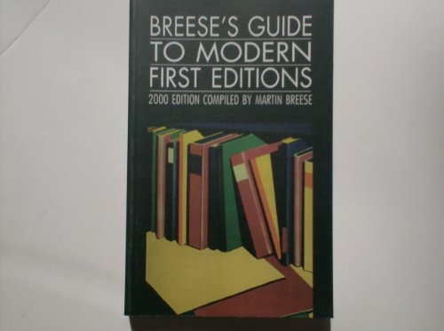 Beispielbild fr BREESE'S GUIDE TO MODERN FIRST EDITIONS. zum Verkauf von Cambridge Rare Books