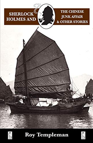 Stock image for Sherlock Holmes and the Chinese Junk Affair for sale by WorldofBooks