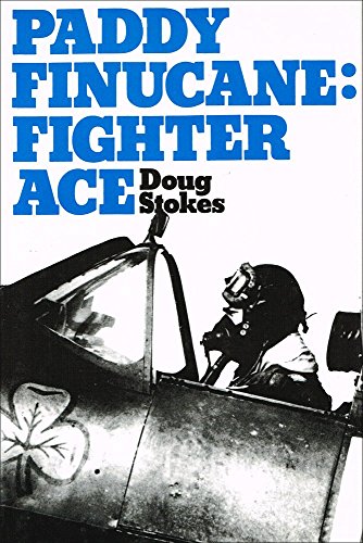 Stock image for Paddy Finucane: Fighter Ace for sale by COLLINS BOOKS